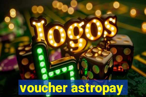 voucher astropay