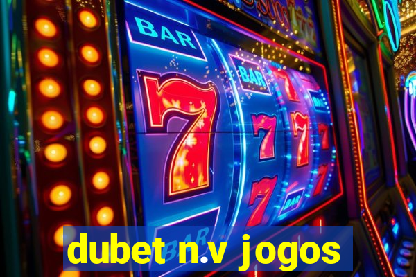 dubet n.v jogos