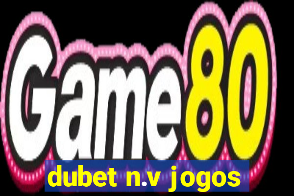 dubet n.v jogos