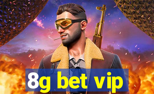 8g bet vip