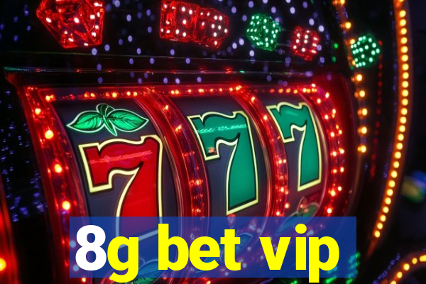 8g bet vip