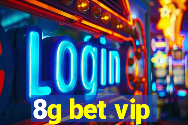 8g bet vip