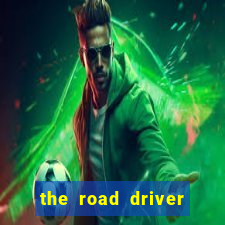 the road driver dinheiro infinito