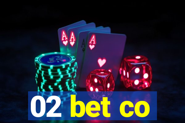 02 bet co