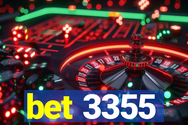 bet 3355