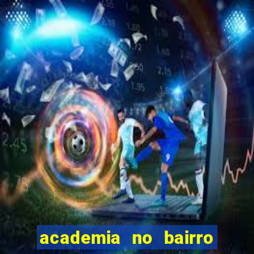 academia no bairro vila nova