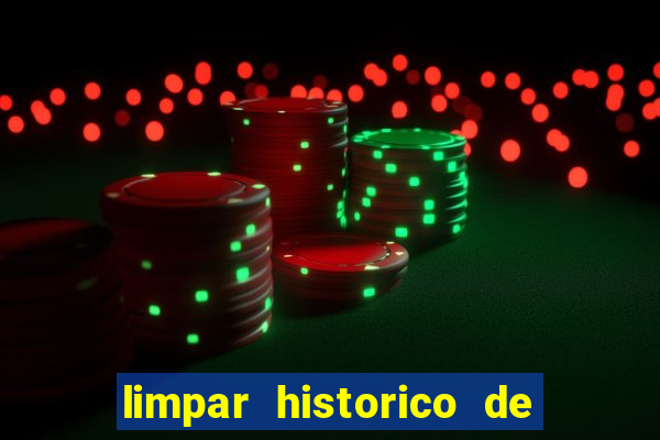 limpar historico de apostas bet365