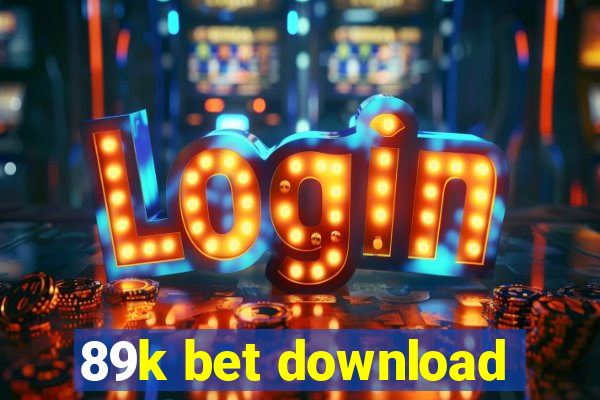 89k bet download