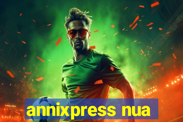 annixpress nua