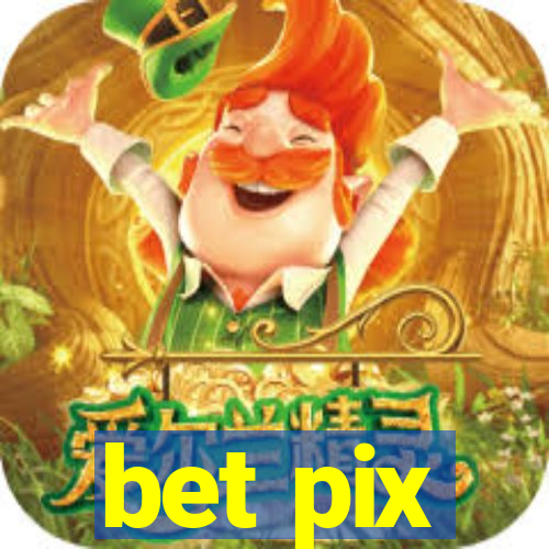 bet pix