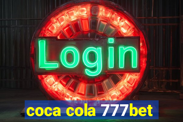 coca cola 777bet