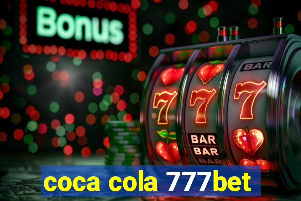 coca cola 777bet