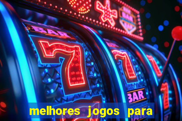 melhores jogos para ganhar dinheiro na internet