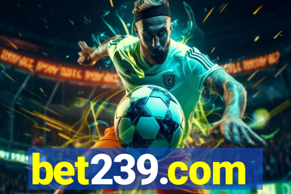 bet239.com