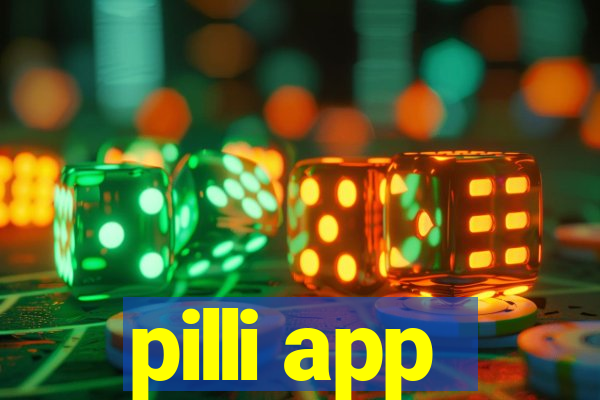 pilli app