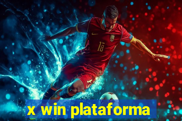 x win plataforma