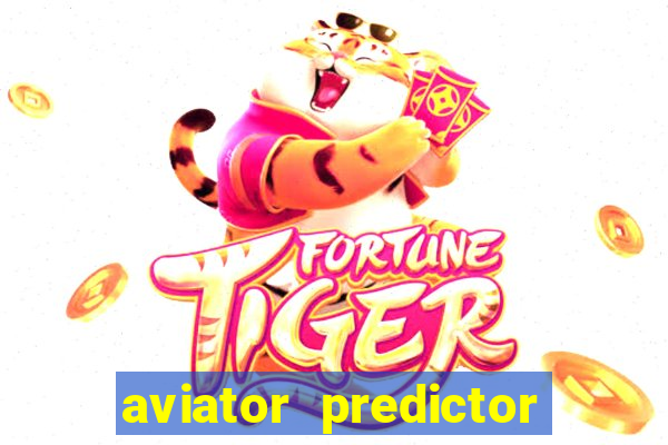 aviator predictor premium apk download