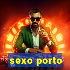 sexo porto