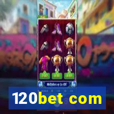 120bet com