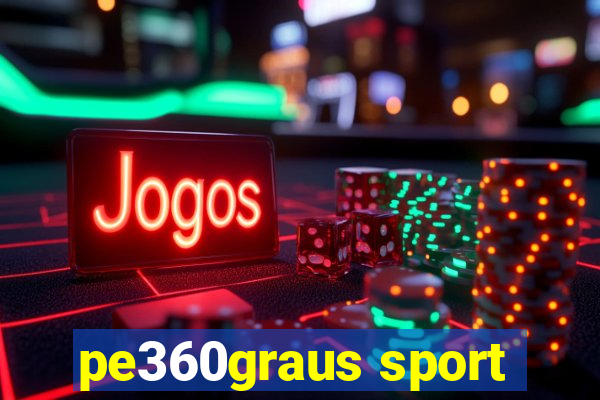 pe360graus sport