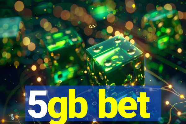 5gb bet