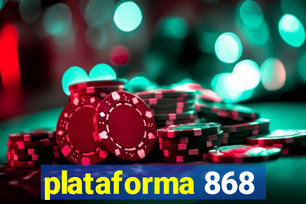 plataforma 868