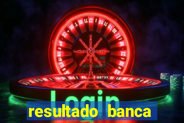 resultado banca sonho real