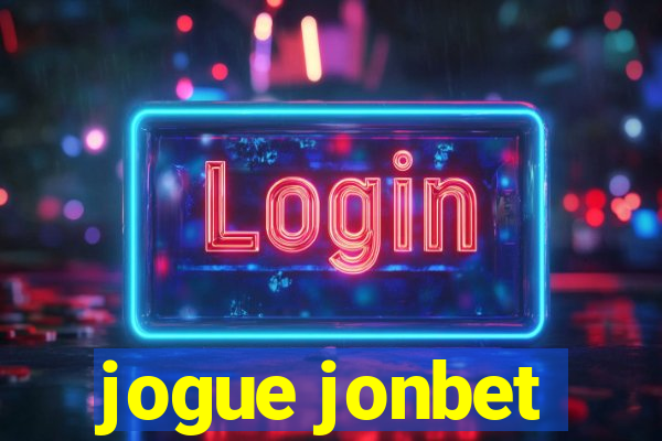 jogue jonbet