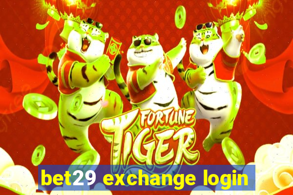 bet29 exchange login