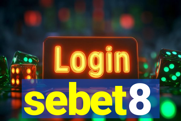 sebet8