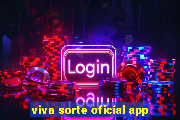 viva sorte oficial app