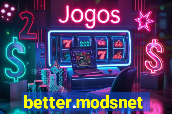 better.modsnet