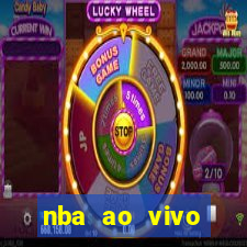 nba ao vivo grátis celular