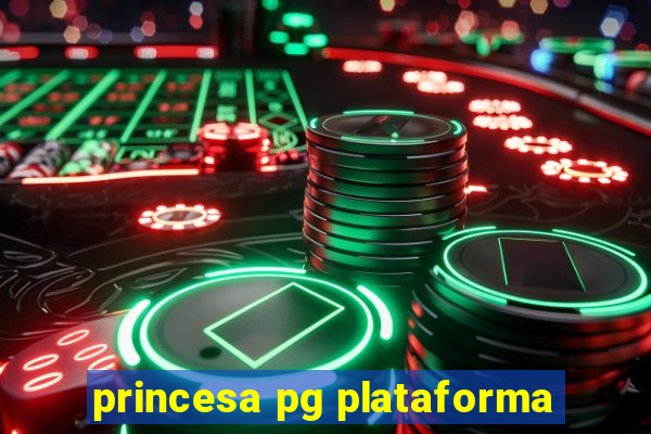 princesa pg plataforma