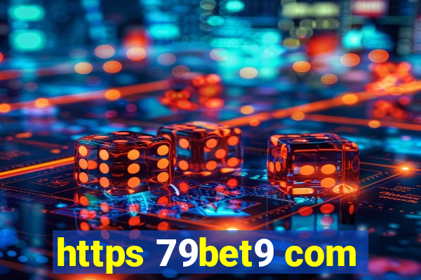 https 79bet9 com