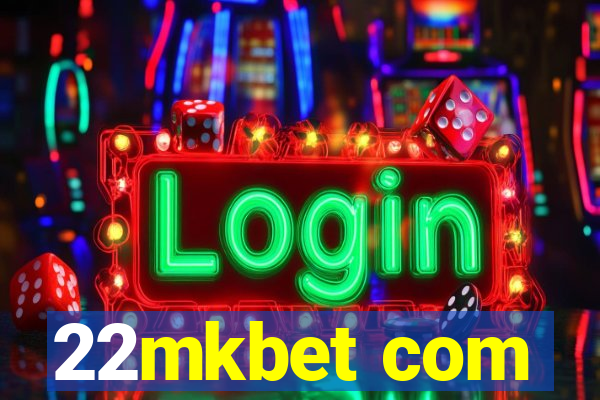 22mkbet com