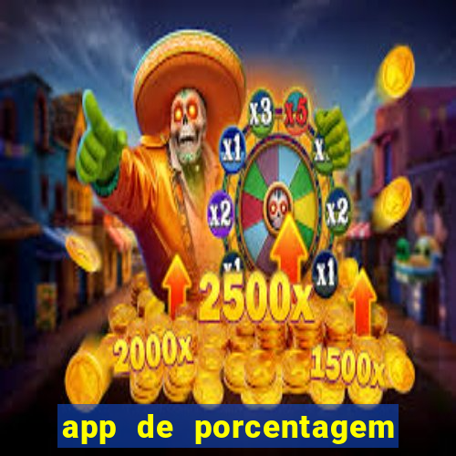 app de porcentagem de jogos slots