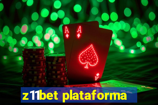 z11bet plataforma