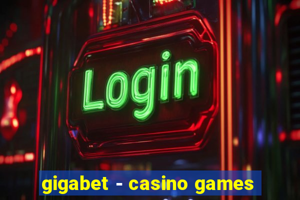 gigabet - casino games