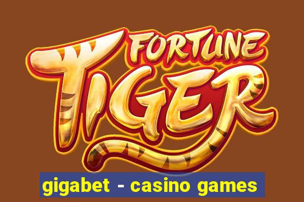 gigabet - casino games