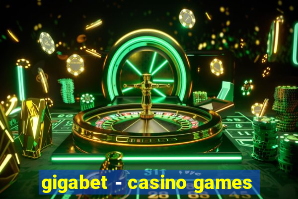 gigabet - casino games