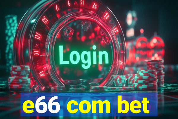 e66 com bet