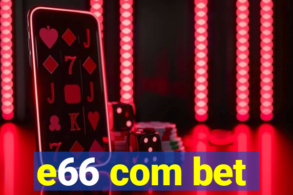 e66 com bet