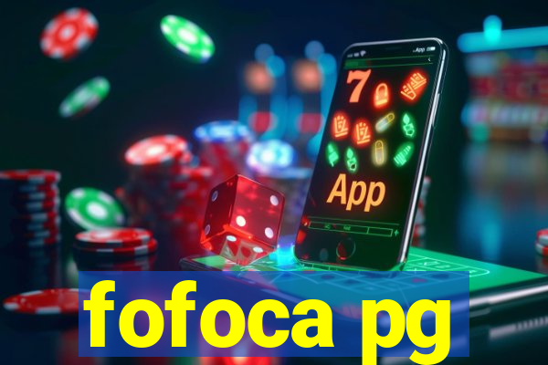 fofoca pg