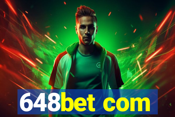 648bet com