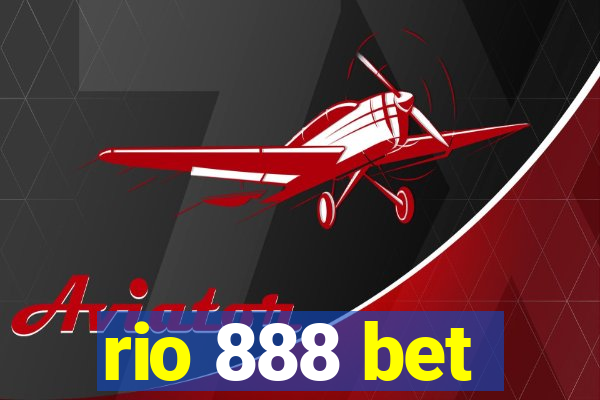 rio 888 bet