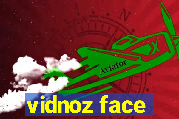 vidnoz face