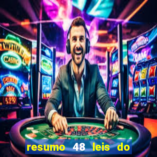 resumo 48 leis do poder pdf