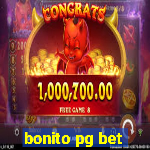 bonito pg bet