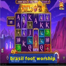 brasil foot worship